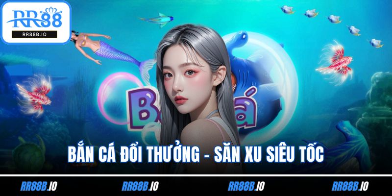 Bắn Cá Đổi Thưởng - Săn Xu Siêu Tốc, Trúng Thưởng Lớn