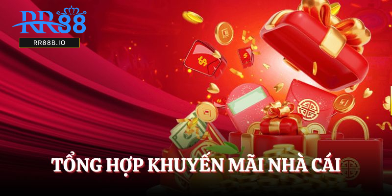 Tổng hợp khuyến mãi nhà cái